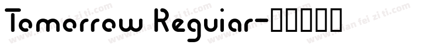 Tomorrow Reguiar字体转换